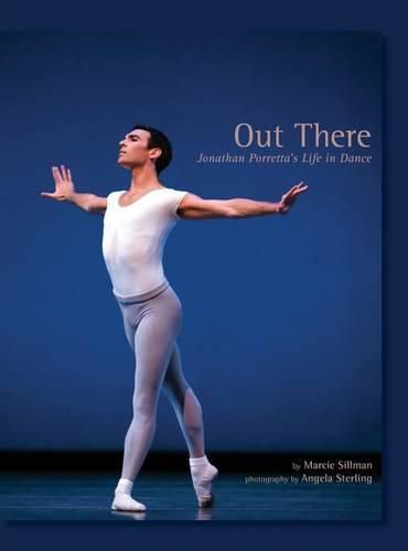 Cover image for Out There: Jonathan Porretta's Life in Dance