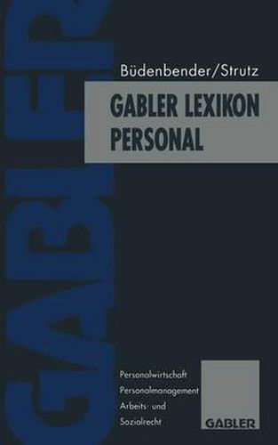 Gabler Lexikon Personal: Personalwirtschaft, Personalmanagement, Arbeits- und Sozialrecht