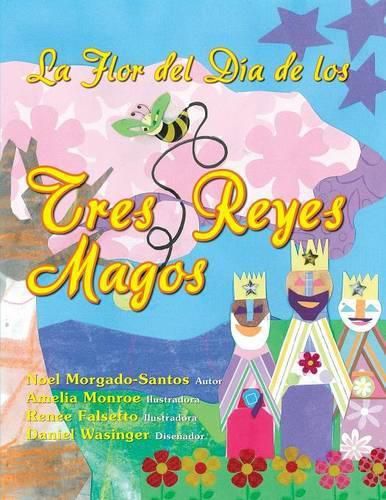 Cover image for La Flor del Dia de los Tres Reyes Magos