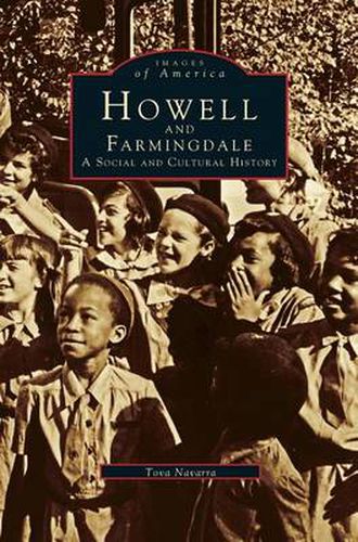 Howell and Farmingdale: A Social and Cultural History