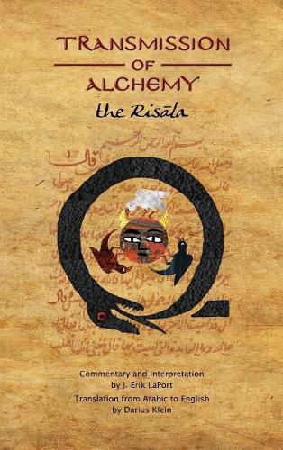 Transmission of Alchemy: The Epistle of Morienus to Kh&#257;lid bin Yaz&#299;d - Hardcover Color Edition (978-0990619864)