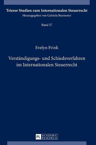 Cover image for Verstaendigungs- Und Schiedsverfahren Im Internationalen Steuerrecht