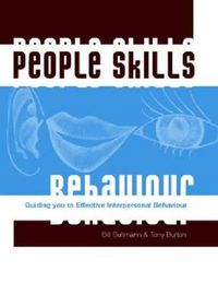 Cover image for People Skills: Guiding You to Effective Interpersonal Behaviour