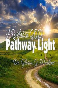 Cover image for A Revelation from God: A Pathway to Light