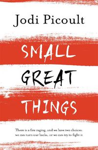 Cover image for Small Great Things: The bestselling novel you won't want to miss