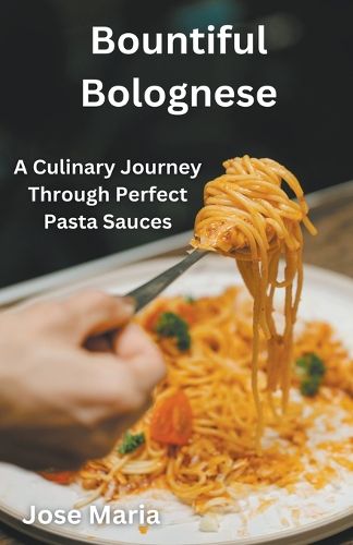Cover image for Bountiful Bolognese