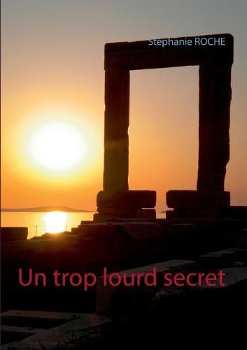 Cover image for Un trop lourd secret