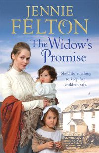 Cover image for The Widow's Promise: The fourth captivating saga in the beloved Families of Fairley Terrace series