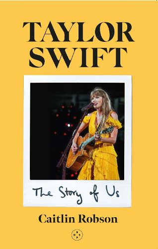 Cover image for Taylor Swift: The Story of Us - A Swiftie's Journey Across the Eras