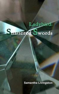 Cover image for Ladybird: Shattered Swords