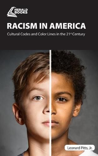 Cover image for Racism in America: Cultural Codes and Color Lines in the 21st Century