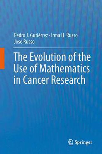 Cover image for The Evolution of the Use of Mathematics in Cancer Research