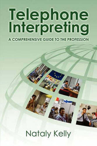 Cover image for Telephone Interpreting: A Comprehensive Guide to the Profession
