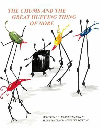 Cover image for The Chums and the Great Huffing Thing of Nore
