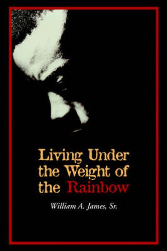 Cover image for Living Under The Weight Of The Rainbow