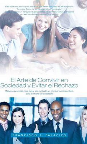 Cover image for El Arte de Convivir En Sociedad Y Evitar El Reachazo