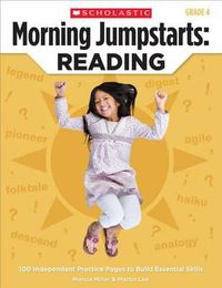 Cover image for Morning Jumpstarts: Reading: Grade 4: 100 Independent Practice Pages to Build Essential Skills