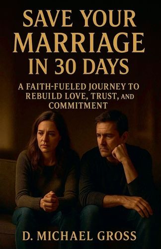 Cover image for Save Your Marriage in 30 Days