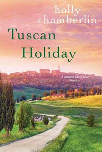Cover image for Tuscan Holiday