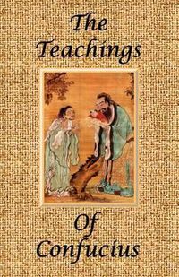 Cover image for The Teachings of Confucius - Special Edition