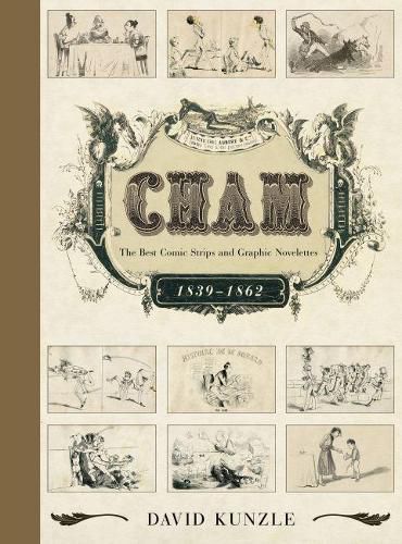 Cham: The Best Comic Strips and Graphic Novelettes, 1839-1862