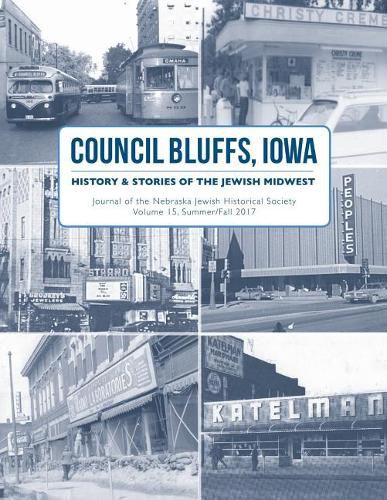 Cover image for Council Bluffs, Iowa: History & Stories of the Jewish Midwest