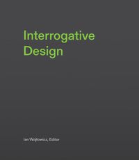 Cover image for Interrogative Design