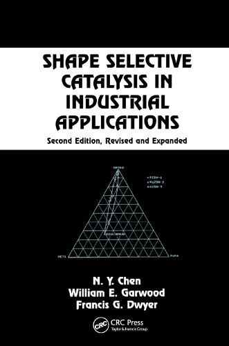 Cover image for Shape Selective Catalysis in Industrial Applications, Second Edition,