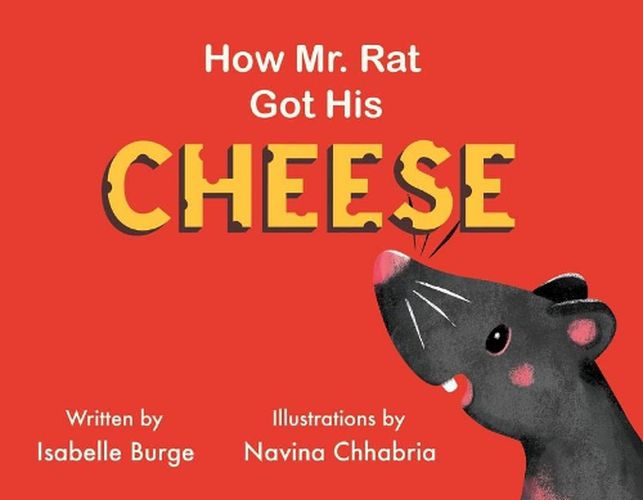 Cover image for How Mr. Rat Got His Cheese