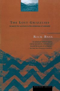 Cover image for The Lost Grizzlies: A Search for Survivors in the Wilderness of Colorado