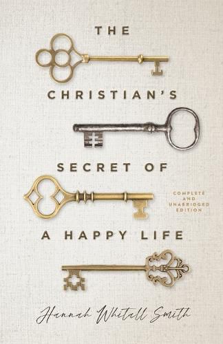 The Christian"s Secret of a Happy Life