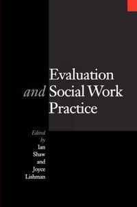 Cover image for Evaluation and Social Work Practice