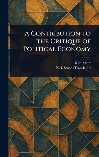 Cover image for A Contribution to the Critique of Political Economy