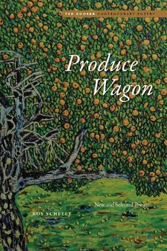Produce Wagon: New and Selected Poems