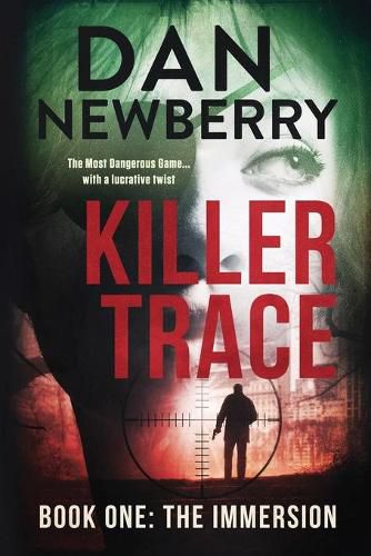 Cover image for Killer Trace Book One: The Immersion