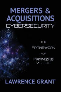 Cover image for Mergers & Acquisitions Cybersecurity