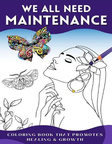 We All Need Maintenance