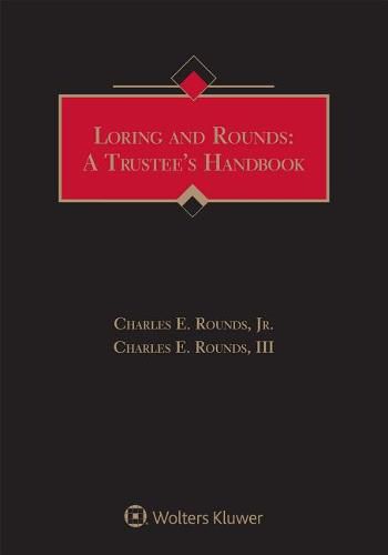 Cover image for Loring and Rounds: A Trustee's Handbook: 2018 Edition