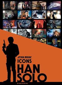 Cover image for Star Wars Icons: Han Solo