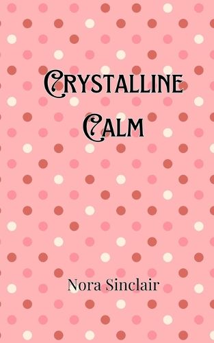 Cover image for Crystalline Calm