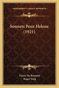 Cover image for Sonnets Pour Helene (1921) Sonnets Pour Helene (1921)