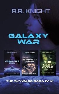 Cover image for Galaxy War: The Skyward Saga Books 4-6