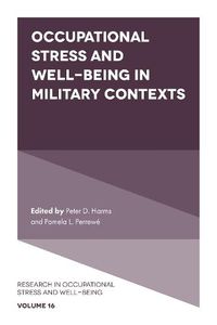 Cover image for Occupational Stress and Well-Being in Military Contexts