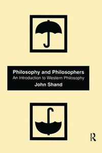 Cover image for Philosophy and Philosophers: An Introduction to Western Philosophy