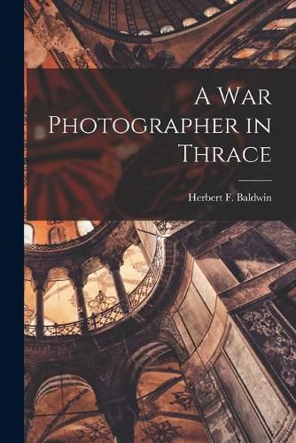 Cover image for A War Photographer in Thrace