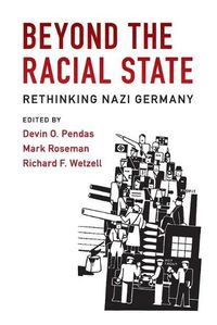 Cover image for Beyond the Racial State: Rethinking Nazi Germany