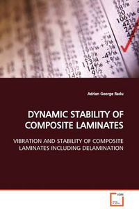 Cover image for Dynamic Stability of Composite Laminates