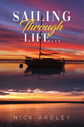 Cover image for Sailing Through Life...