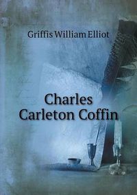 Cover image for Charles Carleton Coffin