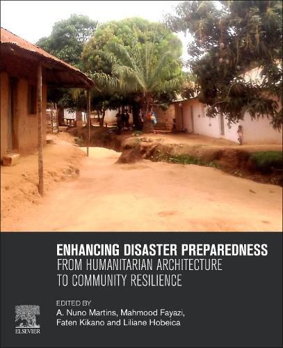 Cover image for Enhancing Disaster Preparedness: From Humanitarian Architecture to Community Resilience